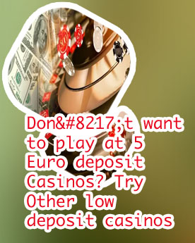 5 euro deposit casino
